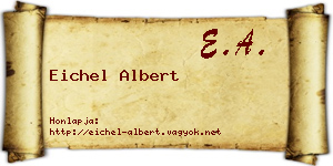 Eichel Albert névjegykártya
